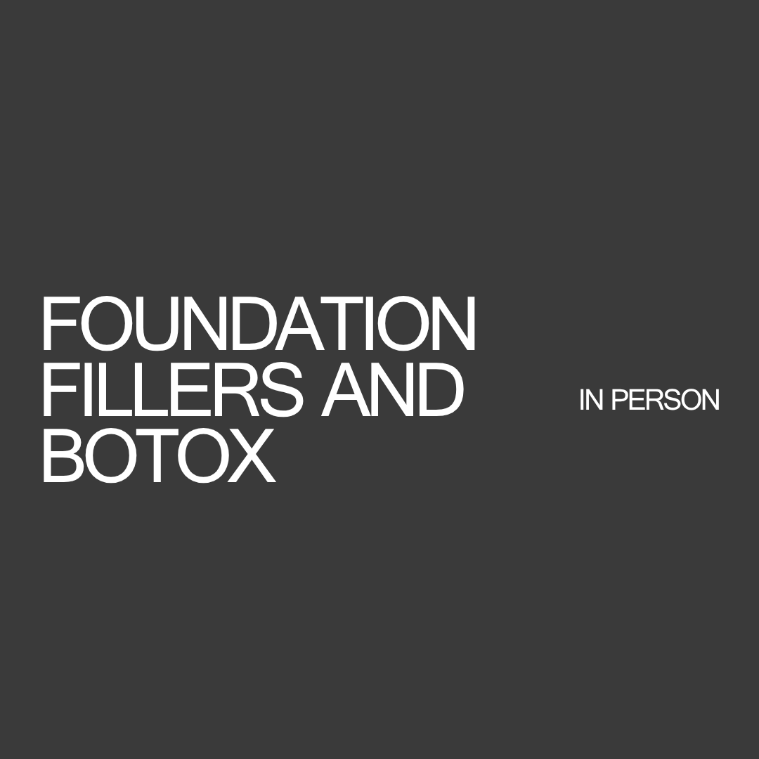 Foundation Fillers & Botox