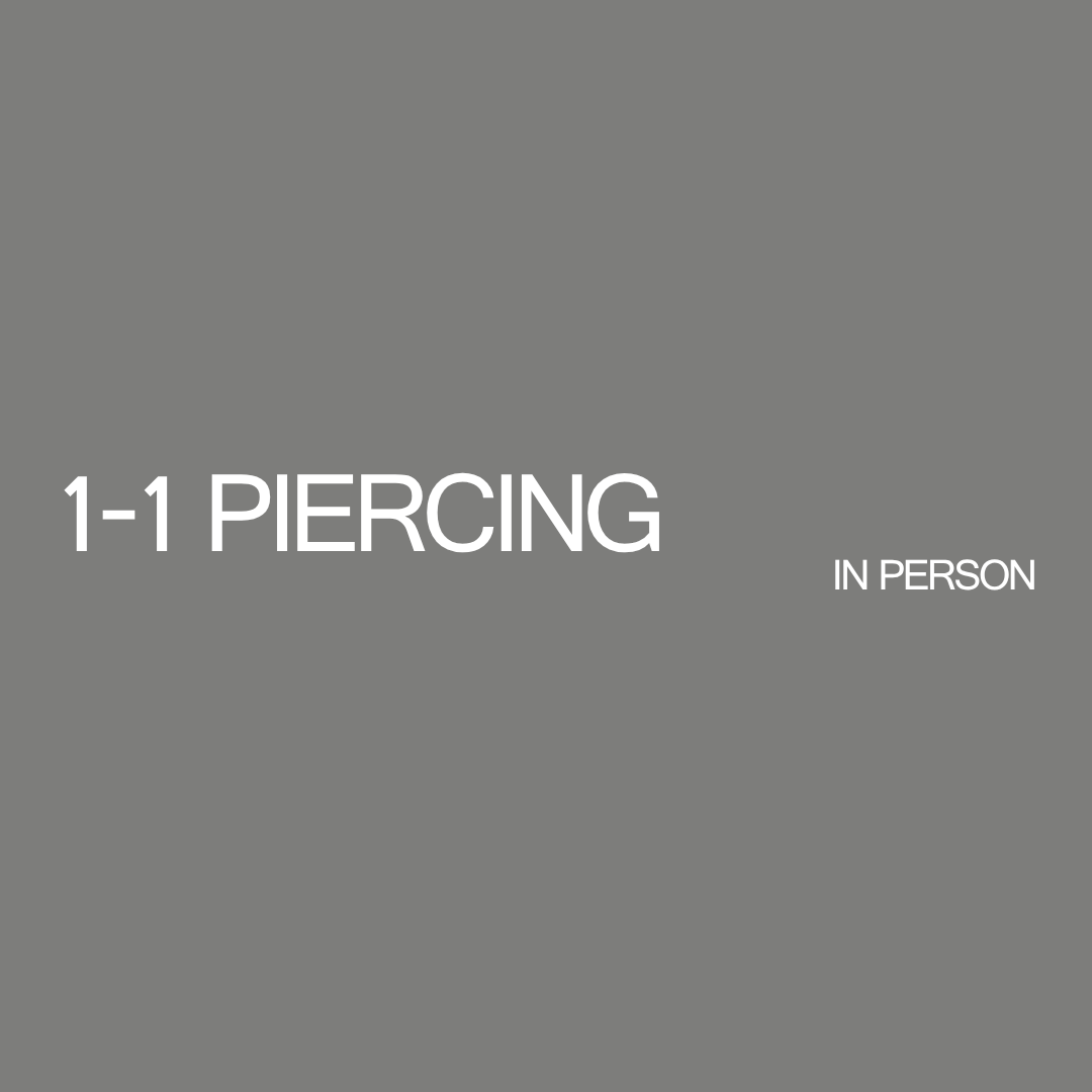 1-1 Training Piercing