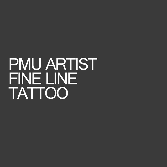 PMU Artist Fine Line Tattoo Course