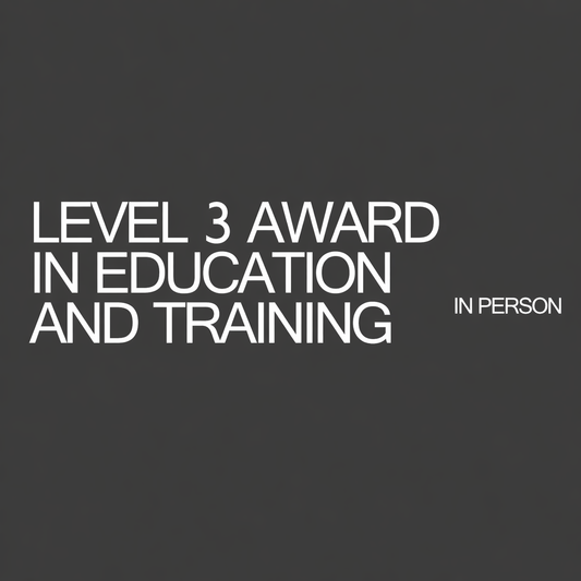 Level 3 Award in Education and Training - In Person